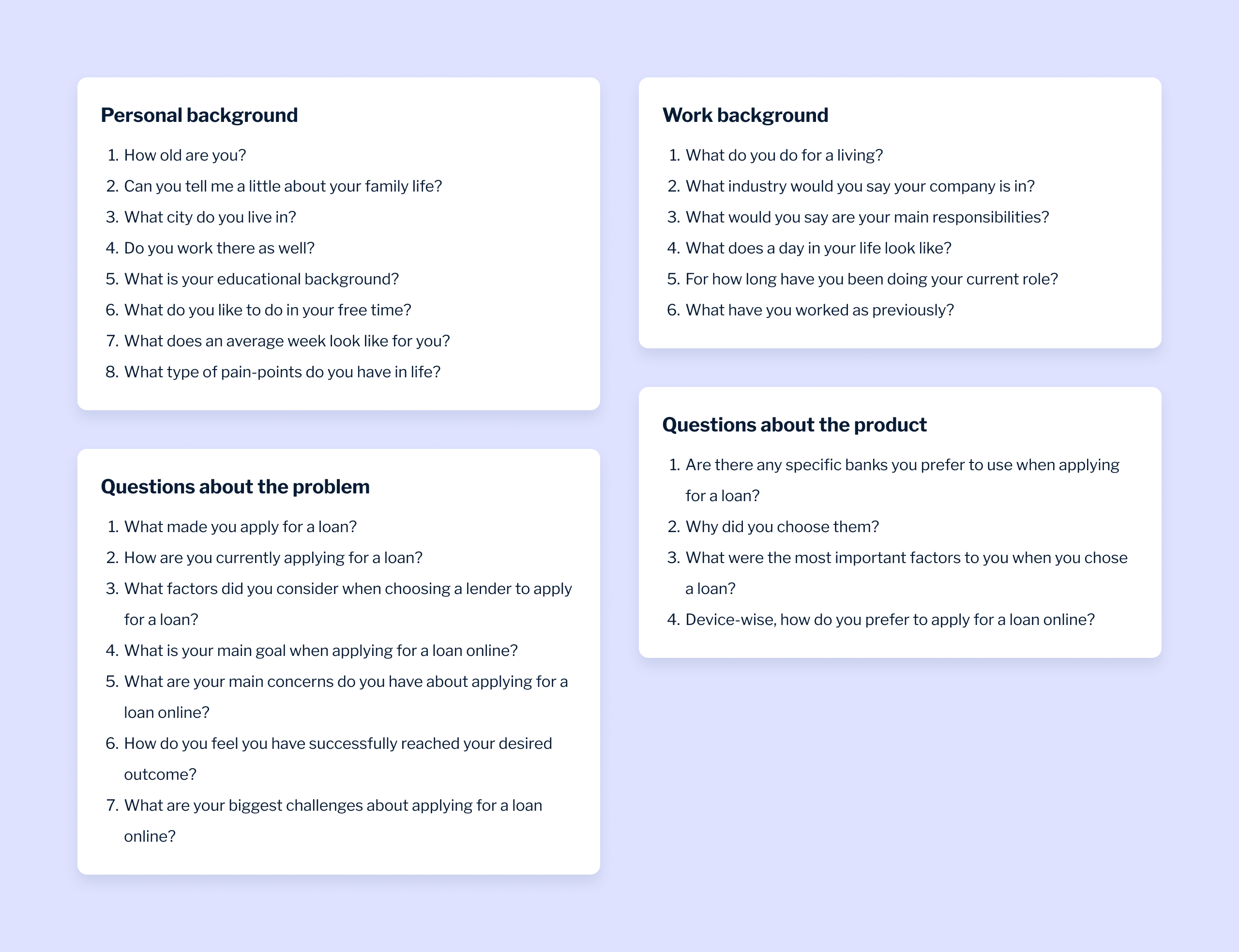 Research question framework — personal background, work background, questions about the problem and questions about the product